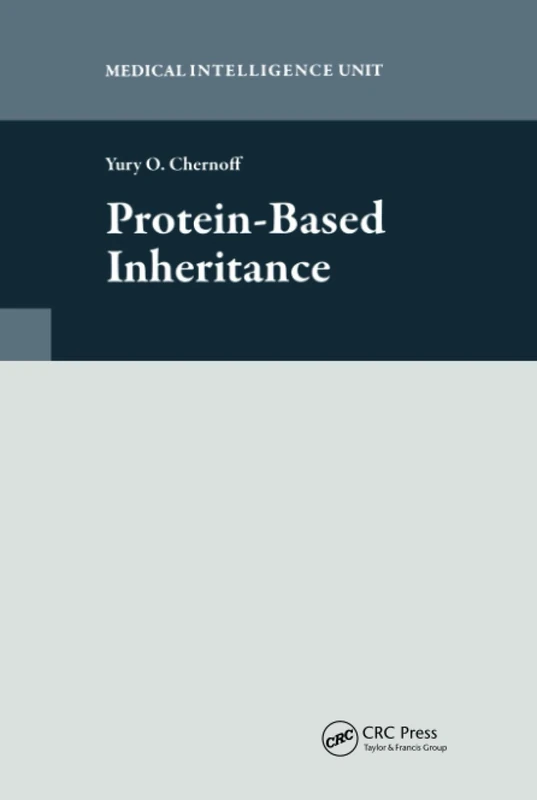 CRC Press Protein-Based Inheritance - Medical Intelligence Unit