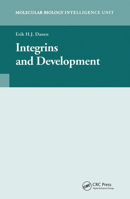 Integrins and Development (Molecular Biology Intelligence Unit)