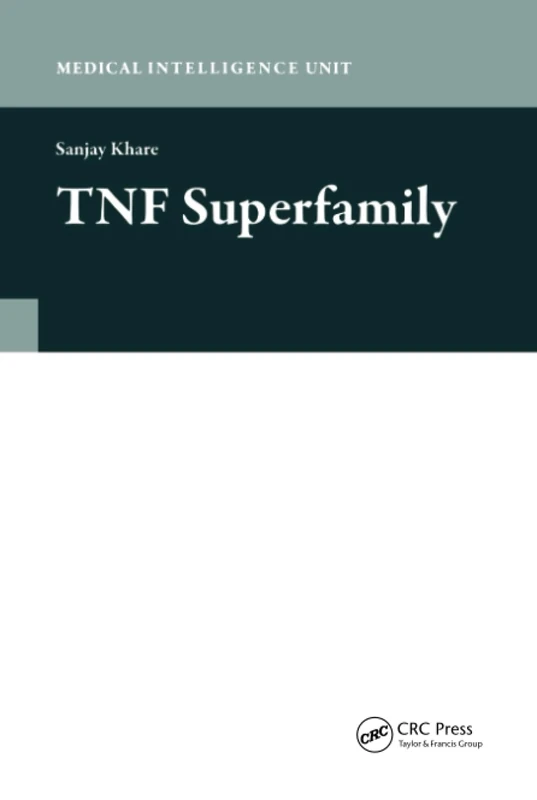 CRC Press TNF Superfamily - Medical Intelligence Unit Book