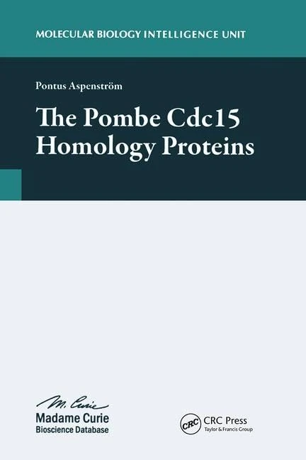 CRC Press - The Pombe Cdc15 Homology Proteins Book