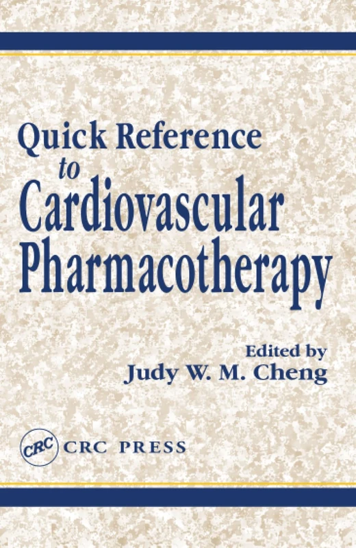 Routledge Quick Reference to Cardiovascular Pharmacotherapy