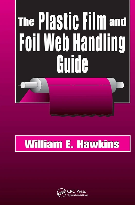 The Plastic Film and Foil Web Handling Guide - Image 1