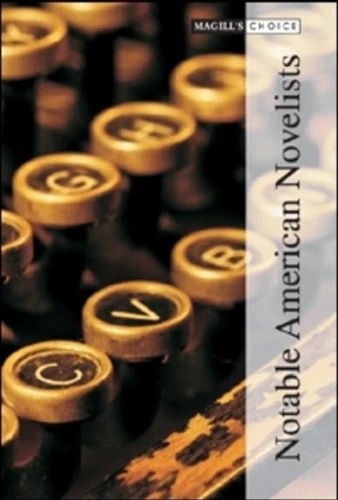 Notable American Novelists: 0 (Magill's Choice)