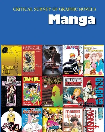 Critical Survey of Graphic Novels: Manga (Critical Survey (Salem Press)): Print Purchase Includes Free Online Access