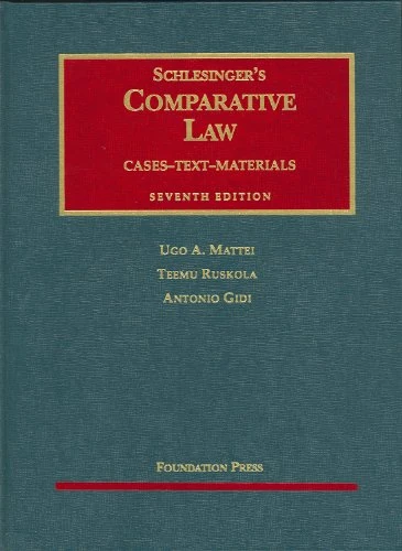 Comparative Law (University Casebook Series)