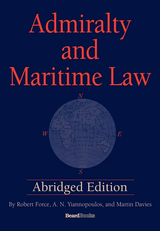 Admiralty and Maritime Law Abridged Edition - Image 1