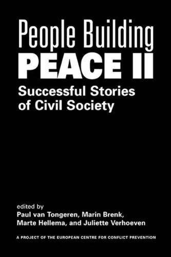 People Building Peace II: Successful Stories of Civil Society (PROJECT OF THE EUROPEAN CENTRE FOR CONFLICT PREVENTION)
