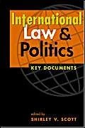 International Law and Politics: Key Documents