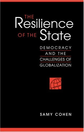Resilience of the State: Democracy and the Challenge of Globalization - Image 1
