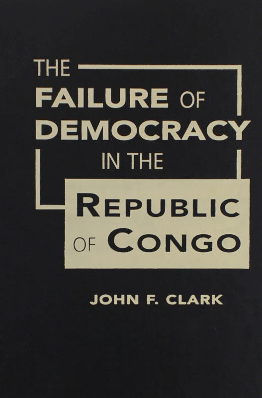 Failure of Democracy in the Republic of Congo