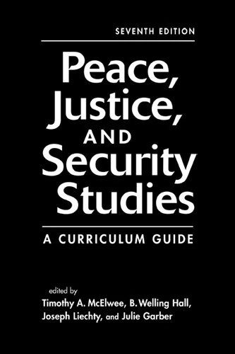 Peace, Justice, and Security Studies: A Curriculum Guide