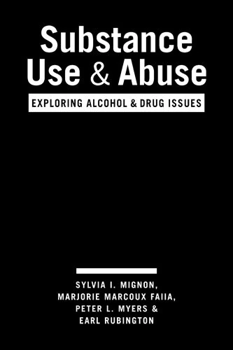 Substance Use and Abuse: Exploring Alcohol and Drug Issues
