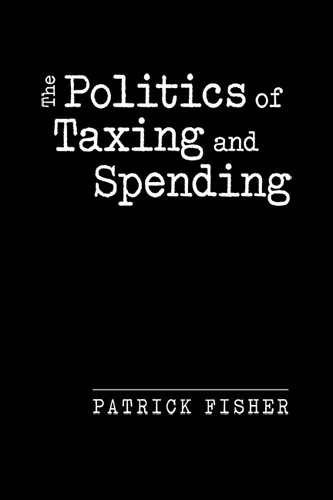 Politics of Taxing and Spending - Image 1