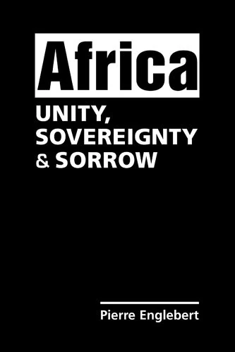 Africa: Unity, Sovereignty, and Sorrow