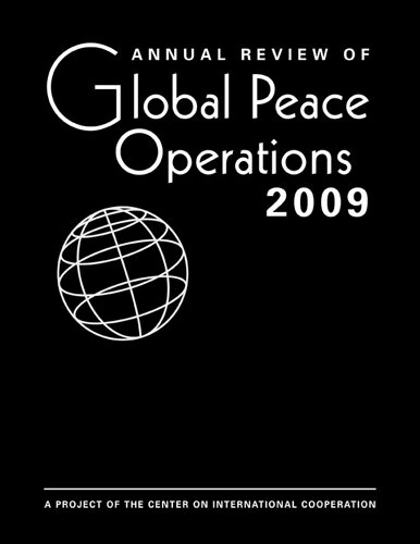 Annual Review of Global Peace Operations 2009