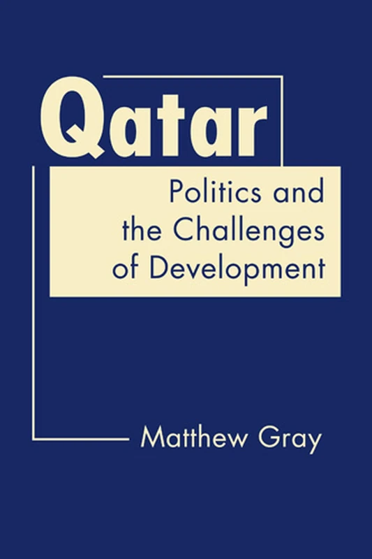 Qatar: Politics and the Challenges of Development - Image 1