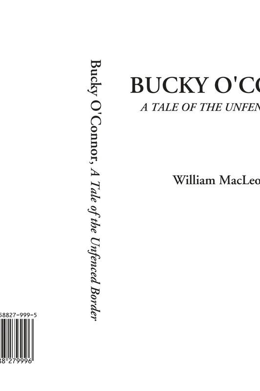 Bucky O'Connor (A Tale of the Unfenced Border)