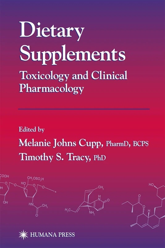 Dietary Supplements: Toxicology and Clinical Pharmacology (Forensic Science and Medicine)