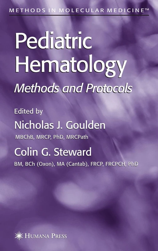 Pediatric Hematology: Methods and Protocols: 91 (Methods in Molecular Medicine, 91)