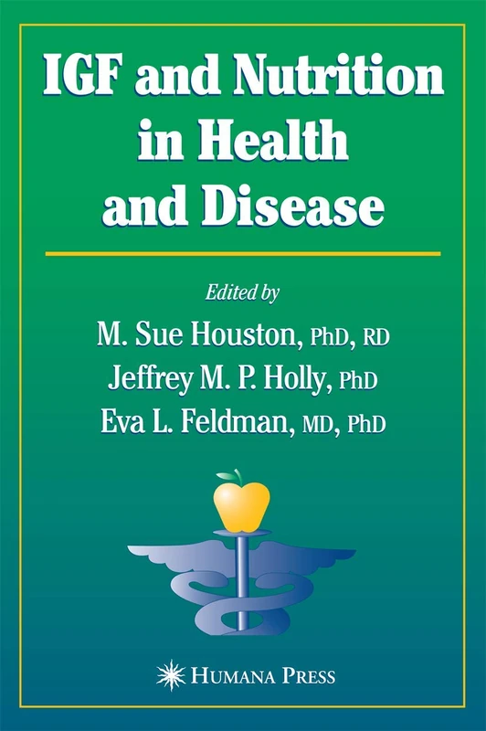 Humana IGF and Nutrition in Health and Disease - Medical Book