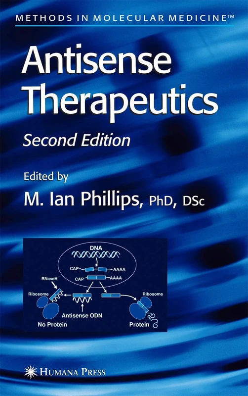 Antisense Therapeutics: 106 (Methods in Molecular Medicine, 106)