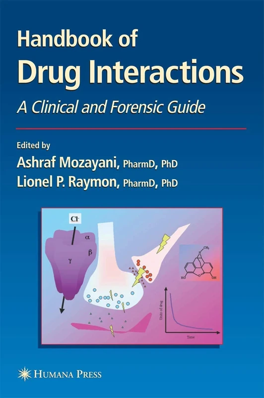 Handbook of Drug Interactions: A Clinical and Forensic Guide (Forensic Science and Medicine)