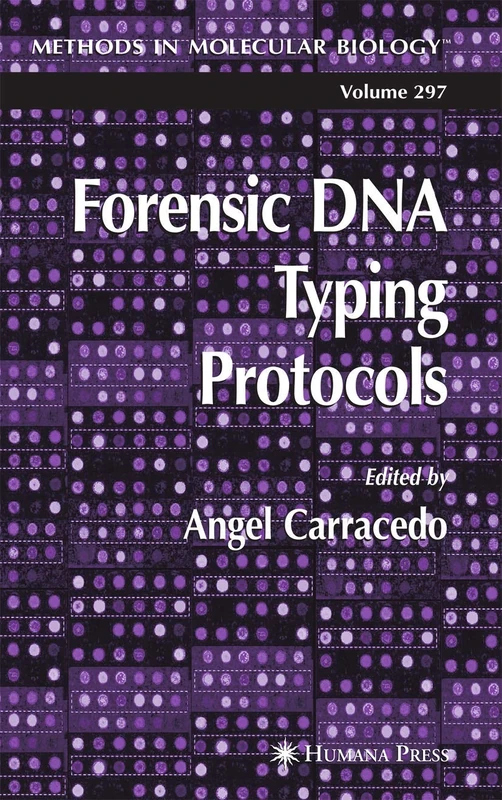 Forensic DNA Typing Protocols: 297 (Methods in Molecular Biology, 297)