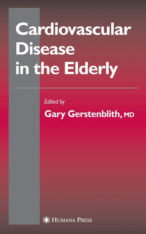 Cardiovascular Disease in the Elderly (Contemporary Cardiology)