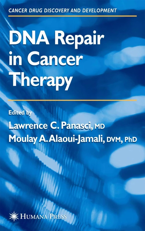 Humana DNA Repair in Cancer Therapy - Drug Discovery Book