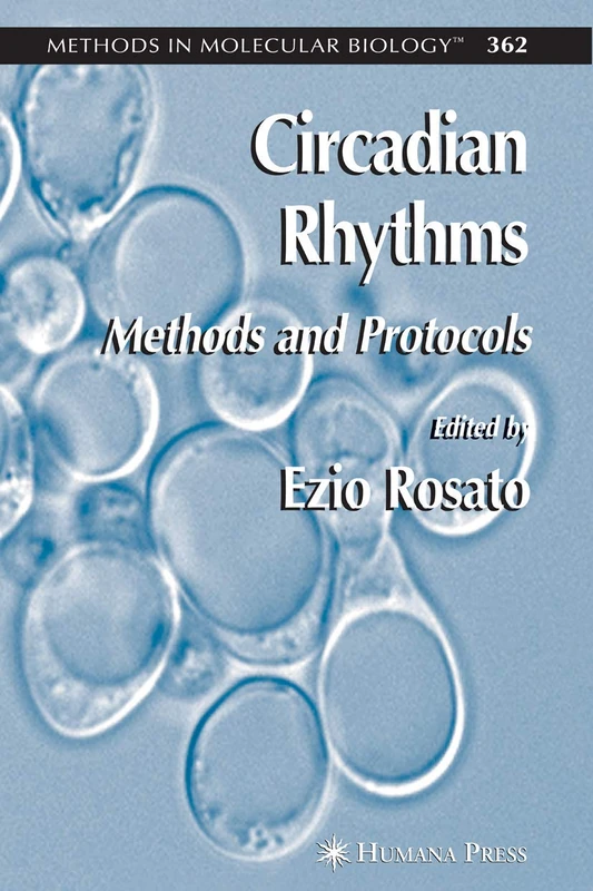 Humana Circadian Rhythms: Methods and Protocols, Volume 362