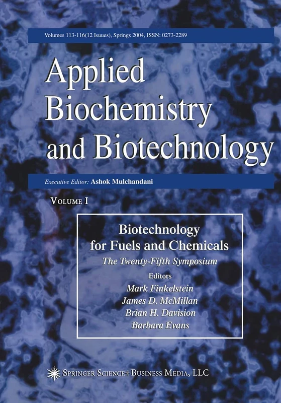 Proceedings of the Twenty-Fifth Symposium on Biotechnology for Fuels and Chemicals Held May 4–7, 2003, in Breckenridge, CO (ABAB Symposium)
