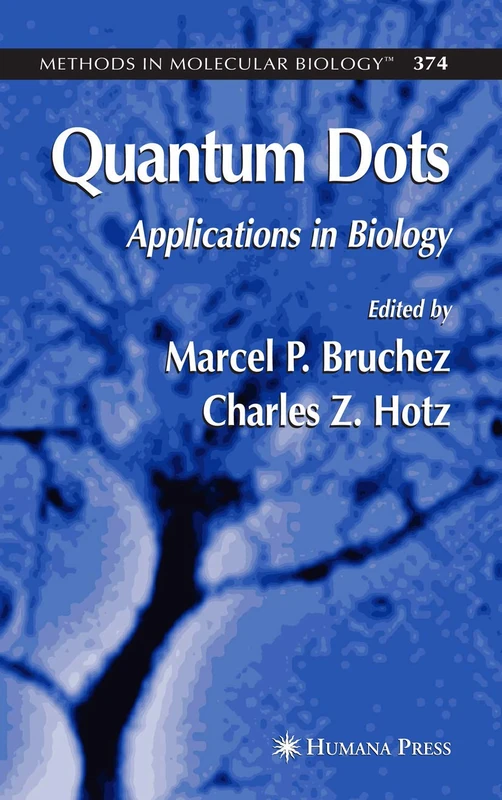 Quantum Dots: Applications in Biology: 374 (Methods in Molecular Biology, 374) - Image 1