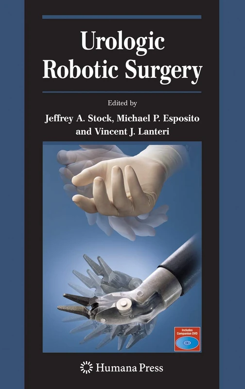 Urologic Robotic Surgery (Current Clinical Urology)