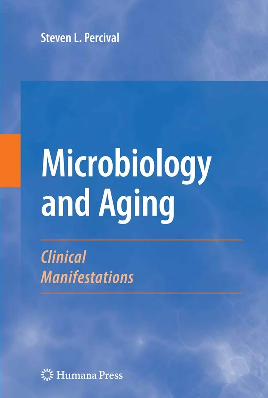 Humana Microbiology and Aging: Clinical Manifestations Book