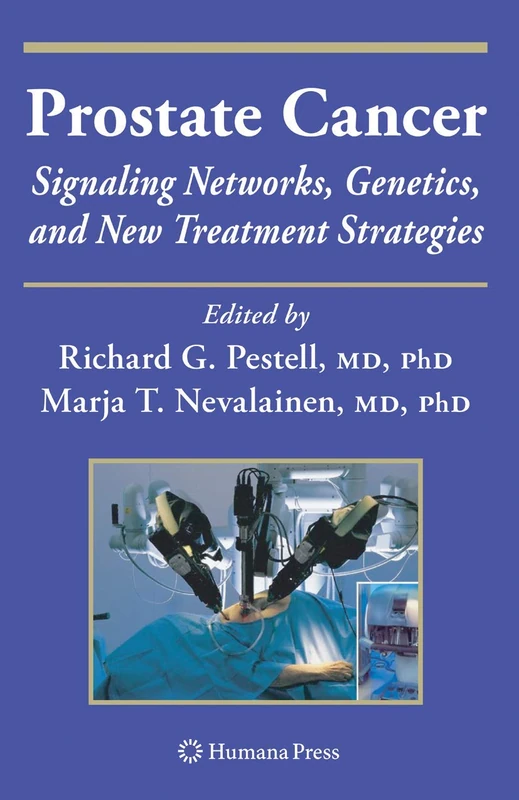 Humana Prostate Cancer: Signaling Networks and Genetics Book