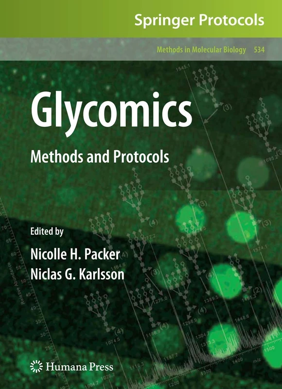 Glycomics: Methods and Protocols: 534 (Methods in Molecular Biology, 534)