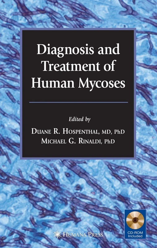 Diagnosis and Treatment of Human Mycoses (Infectious Disease)