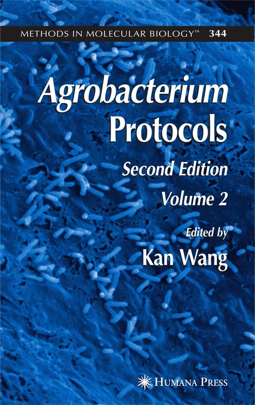 Humana Agrobacterium Protocols Volume II - Methods in Molecular Biology