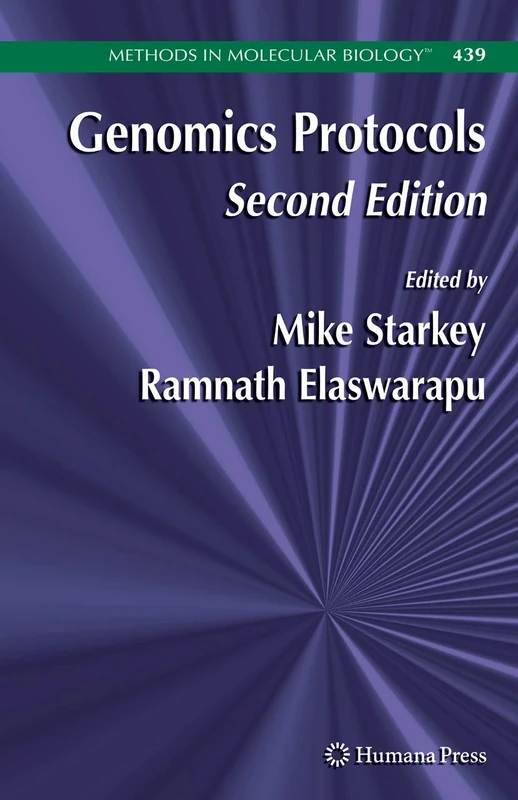 Genomics Protocols: 439 (Methods in Molecular Biology, 439)