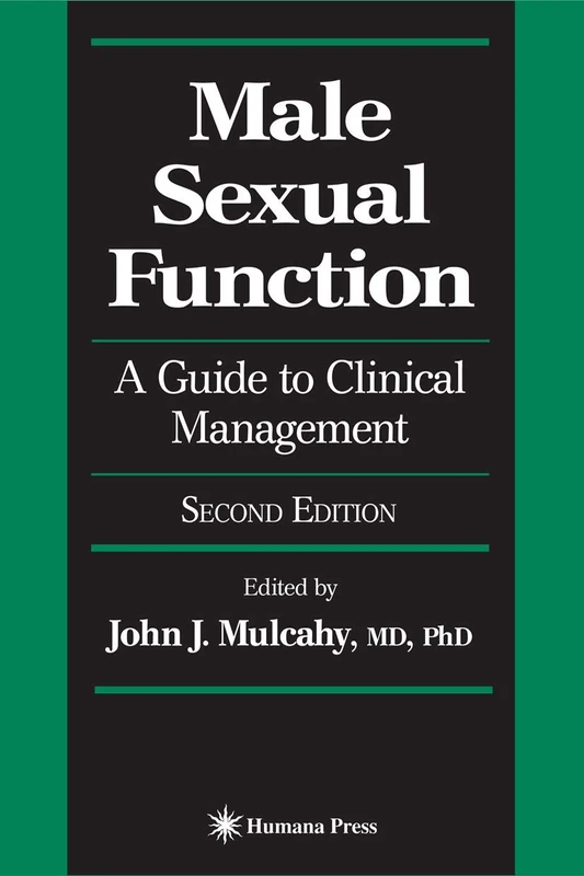 Humana Male Sexual Function: A Guide to Clinical Management