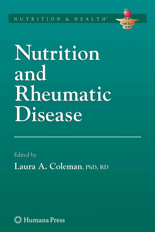 Nutrition and Rheumatic Disease (Nutrition and Health)