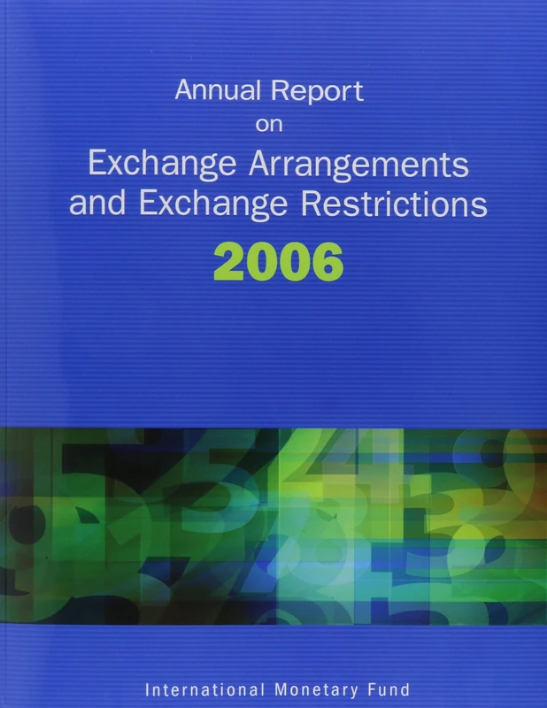 Annual Report on Exchange Arrangements 2006 - IMF Edition