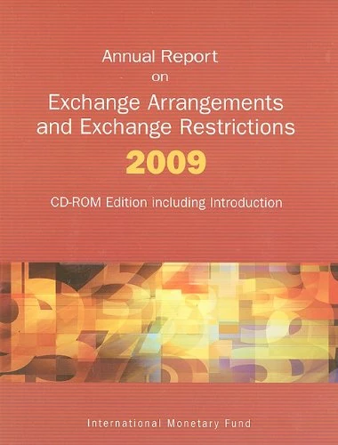 Annual Report on Exchange Arrangements and Exchange Restrictions 2009