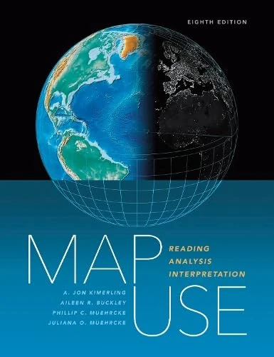 Map Use: Reading, Analysis, Interpretation: 8