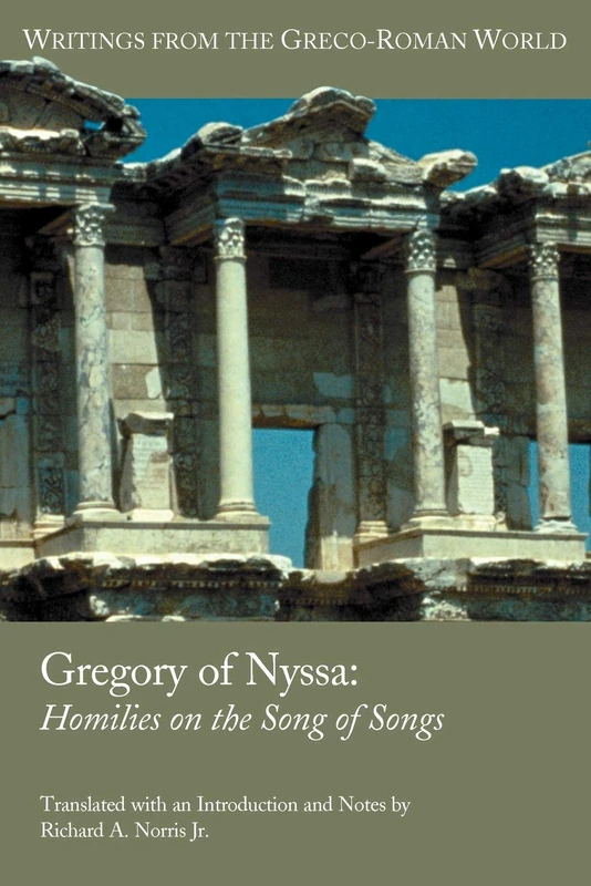 Gregory of Nyssa: Homilies on the Song of Songs: 13 (Writings from the Greco-Roman World)