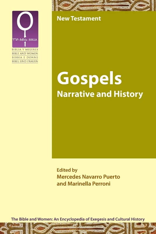 Gospels: Narrative and History: 2.1 (Bible and Women)