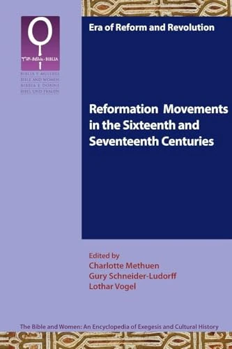 Reformation Movements in the Sixteenth and Seventeenth Centuries