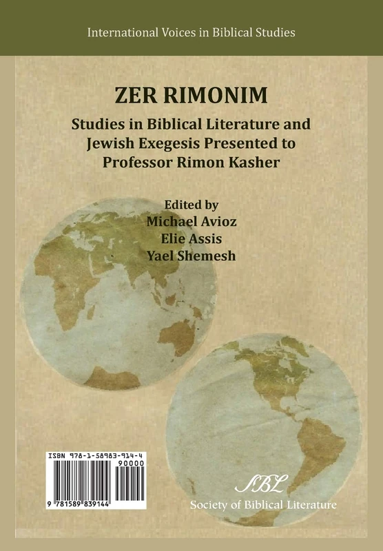 Zer Rimonim: Studies in Biblical Literature and Jewish Exegesis Presented to Professor Rimon Kasher: 05 (Society of Biblical Literature: International Voices in Biblical Studies)