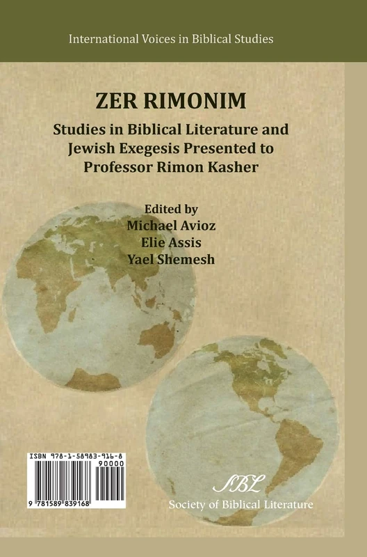 Zer Rimonim: Studies in Biblical Literature and Jewish Exegesis Presented to Professor Rimon Kasher: 05 (Society of Biblical Literature: International Voices in Biblical Studies) - Image 1