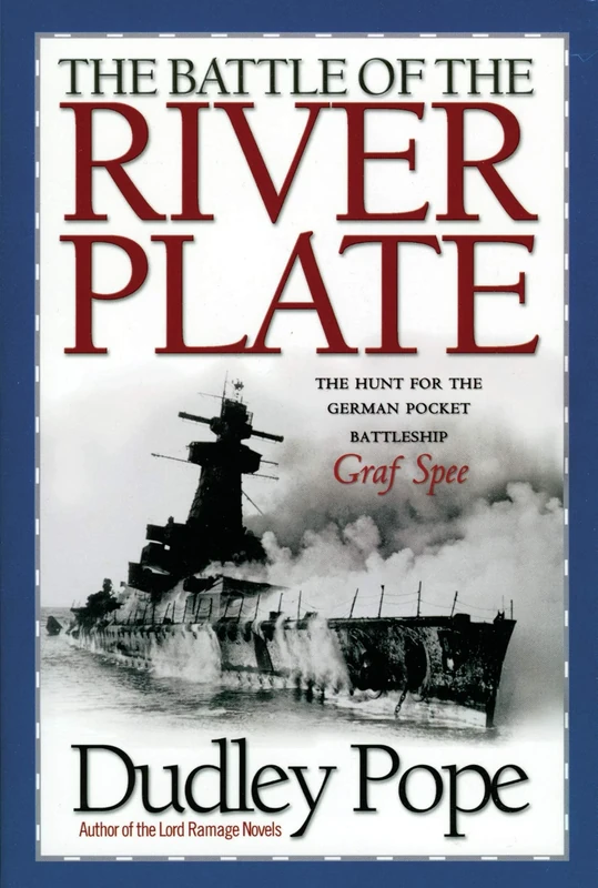 The Battle of the River Plate: The Hunt for the German Pocket Battleship Graf Spee - Image 1